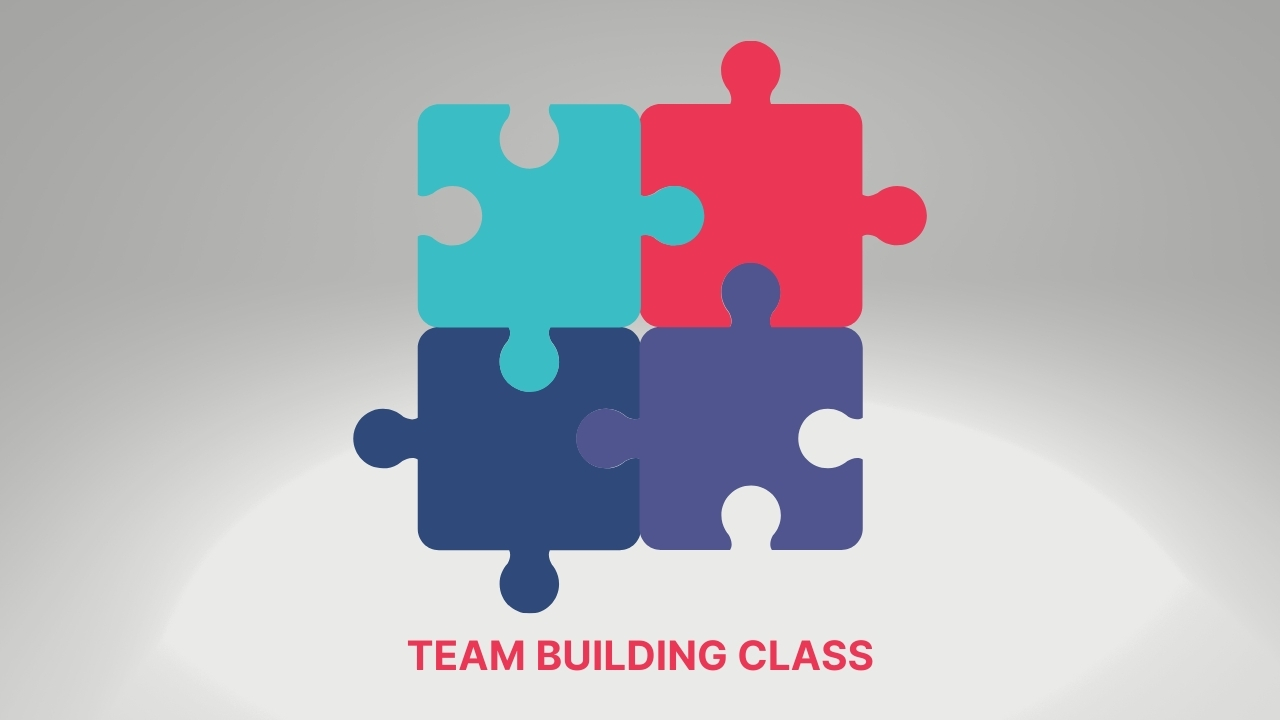 TEAM BUILDING CLASS